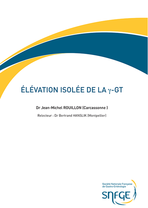 Fiche médecins généralistes SNFGE_Elevation isolée de la gamma-GT_Couv_2018.png