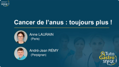 TutoGastro-SNFGE_Cancer de l’anus-toujours plus !_2026 (copyright SNFGE).png