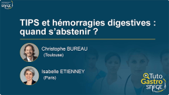 TutoGastro-SNFGE_TIPS et hémorragies digestives-quand s’abstenir ?_2026 (copyright SNFGE).png