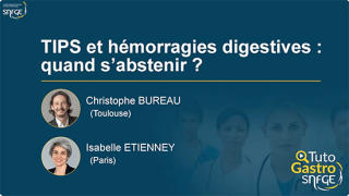TutoGastro-SNFGE_TIPS et hémorragies digestives-quand s’abstenir ?_2026 (copyright SNFGE).png