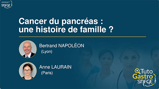 TutoGastro-SNFGE_Cancer du pancréas-une histoire de famille ?_2026 (copyright SNFGE).png