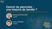 TutoGastro-SNFGE_Cancer du pancréas-une histoire de famille ?_2026 (copyright SNFGE).png