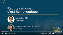 TutoGastro-SNFGE_Rectite radique-c’est hémorragique_2025 (copyright SNFGE).png